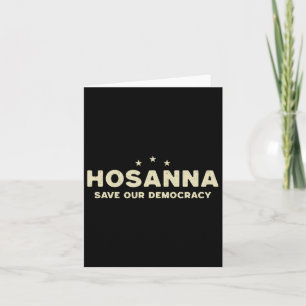 Tarjeta Hosanna salve nuestra democracia cristiana anti Tr