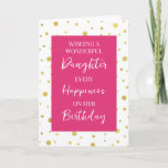 Tarjeta Hot Pink Gold Dots Daughter Daughter Birday (Cumpl<br><div class="desc">Tarjeta de cumpleaños para la hija con el patrón de puntos de polka rosa fucsia,  blanco y dorado y verso reflexivo.</div>