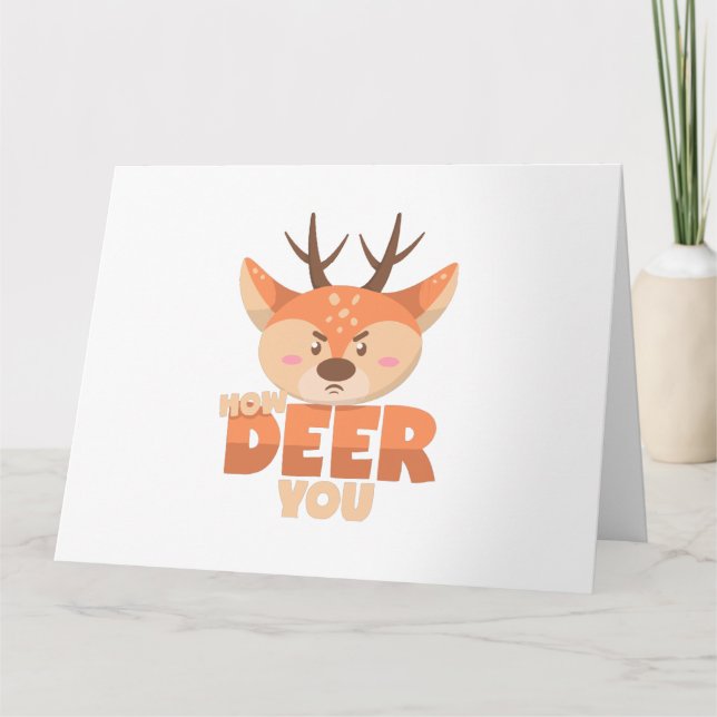 Tarjeta How Deer You  (Anverso)