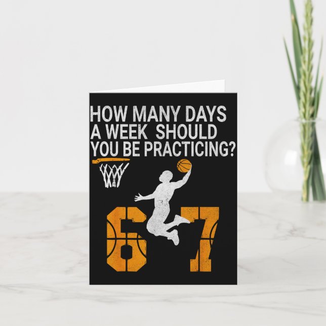 Tarjeta How Many Days Funny 67 Meme Basketball Practicing  (Anverso)