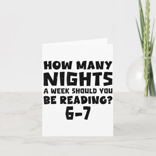 Tarjeta How Many Nights A Week Should You Be Reading 6-7 B (Anverso)