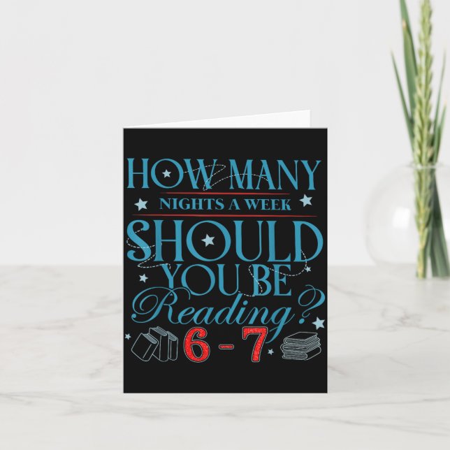 Tarjeta How Many Nights A Week Should You Be Reading 6–7 T (Anverso)