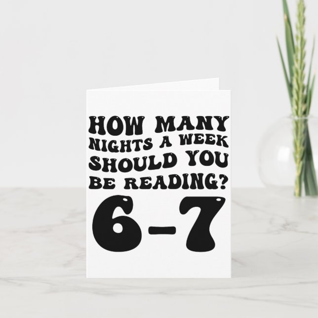 Tarjeta How Many Nights Reading 6 7 Funny Groovy Meme Quot (Anverso)