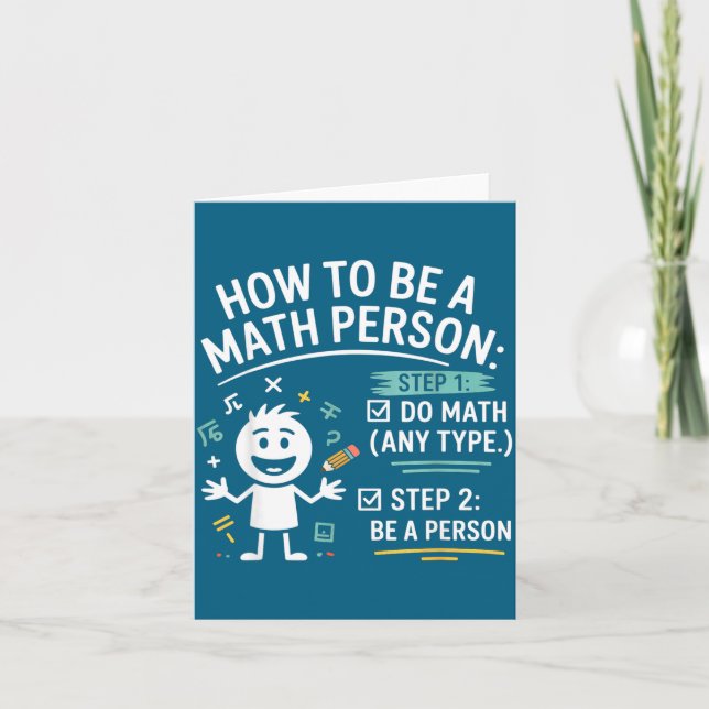 Tarjeta How To Be A Math Person Funny Teacher Student Pun  (Anverso)