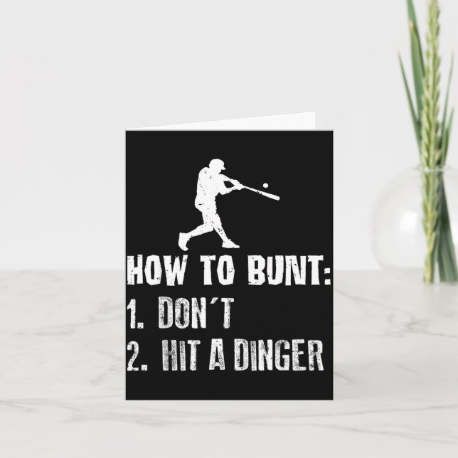 Tarjeta How To Bunt Don't Hit A Dinger Funny Baseball  (Anverso)