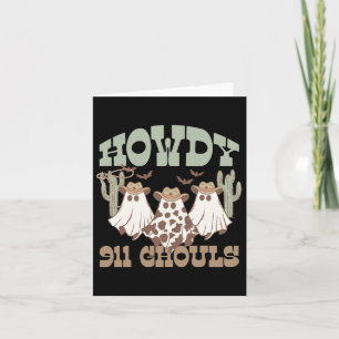 Tarjeta Howdy 911 Dispatcher Dispatch Ghouls Halloween Gho