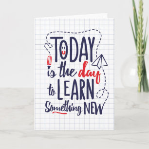 Tarjeta Hoy Es El Día Para Aprender Algo Nuevo