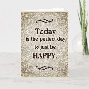 Tarjeta Hoy es el día perfecto - Cita Positiva