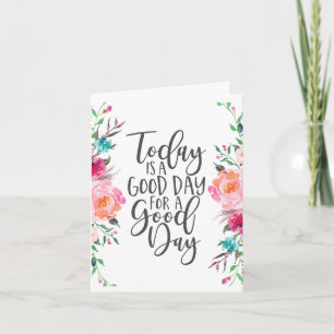 Tarjeta Hoy es un buen día para un buen día
