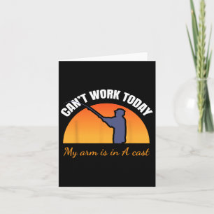 Tarjeta Hoy no puedo trabajar Mi brazo está en un moscal d
