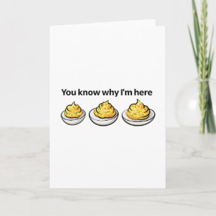 Tarjeta Huevos Rellenos Ya Saben Por Qué Estoy Aquí Huevo 