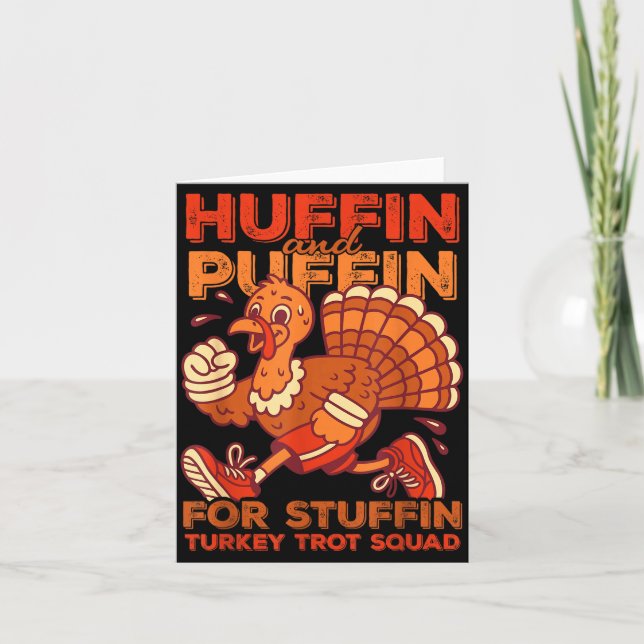 Tarjeta Huffin And Puffin For Stuffing Turkey Trot Squad  (Anverso)