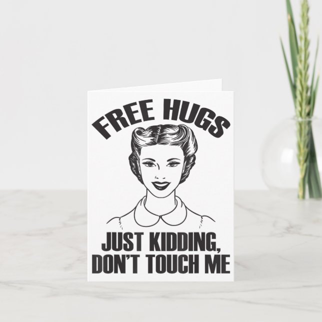 Tarjeta Hug, Just Kidding Funny Saying, Do Not Touch Me  (Anverso)