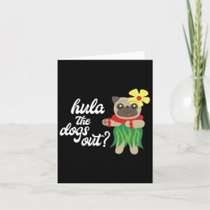 Tarjeta Hula Los Perros Fuera Gracioso Baila Hawaiana Pug
