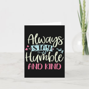 Tarjeta Humble Positivo Y Amabilidad Siempre Quedan Citada