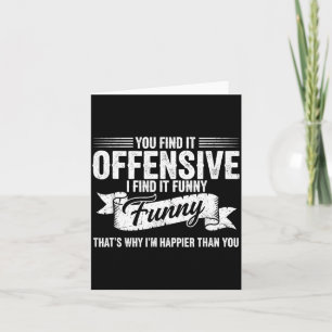 Tarjeta Humor adulto divertido sarcástico ofensivo feliz