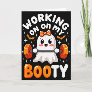 Tarjeta Humor Boo Trabajando En Mi Booty Gimnasio Fitness 