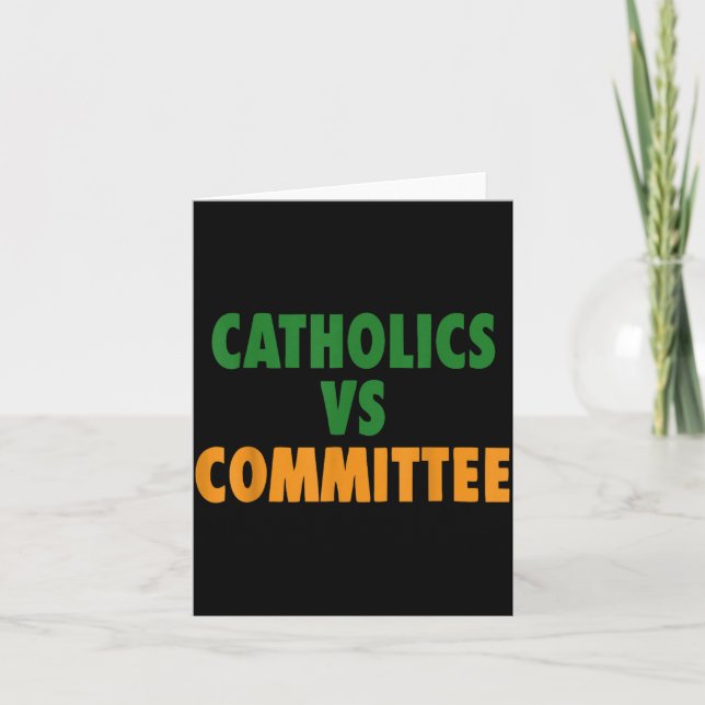 Tarjeta Humor Católico Antiguo Católicos Vs Comités (Anverso)
