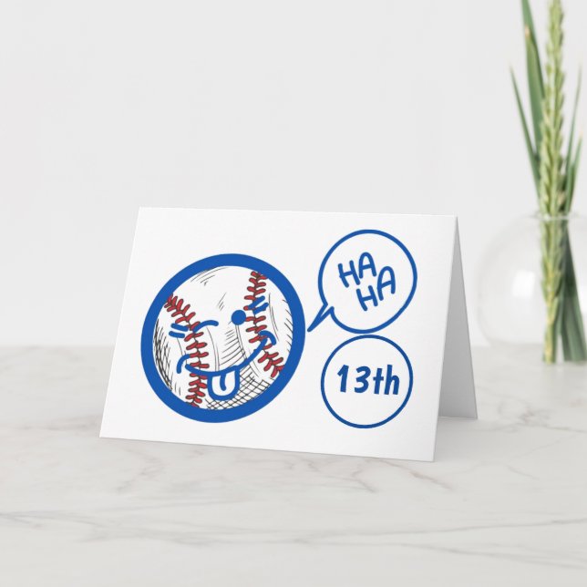 TARJETA HUMOR DE BÉISBOL "13″ Y UN POCO DE HUMOR DE CUMPLE (Anverso)