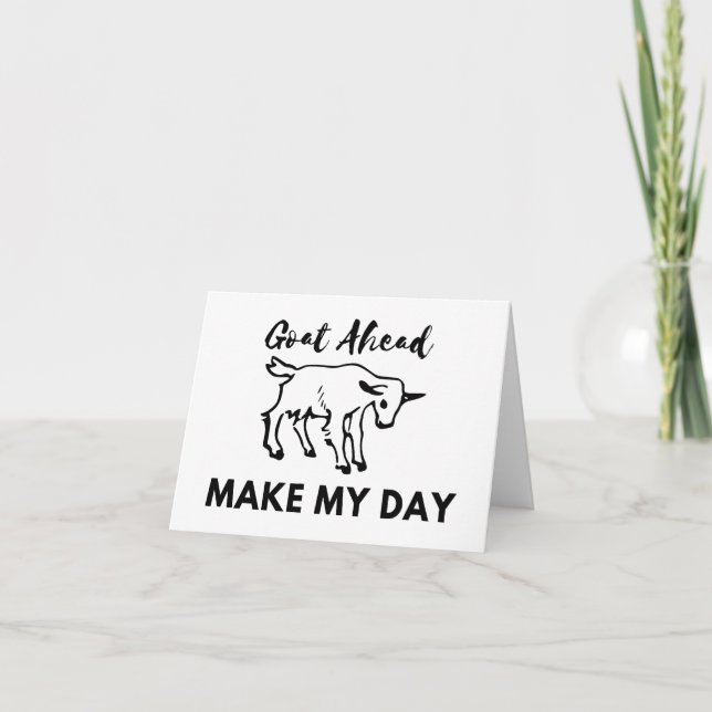 Tarjeta Humor de cabra: Anda(adelante), haz que mi día est (Anverso)