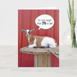 Tarjeta Humor de cabra por cumpleaños número 75