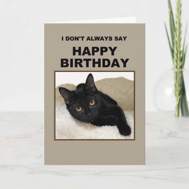 Tarjeta Humor de cumpleaños de gato negro (Anverso)