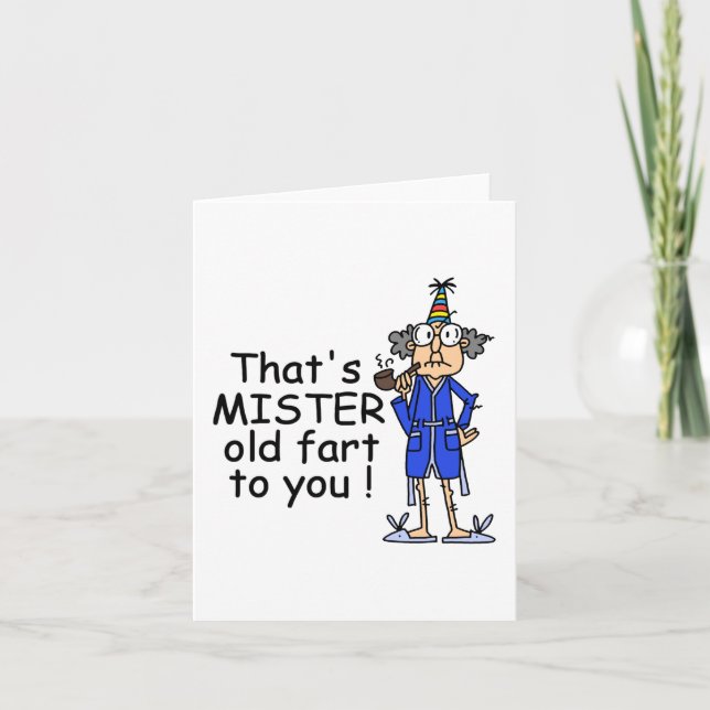 Tarjeta Humor de cumpleaños de Mister Old Fart (Anverso)
