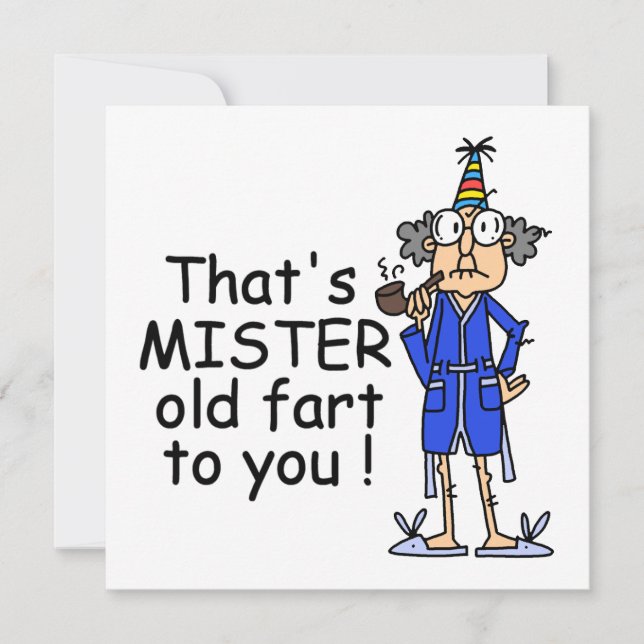 Tarjeta Humor de cumpleaños de Mister Old Fart (Anverso)