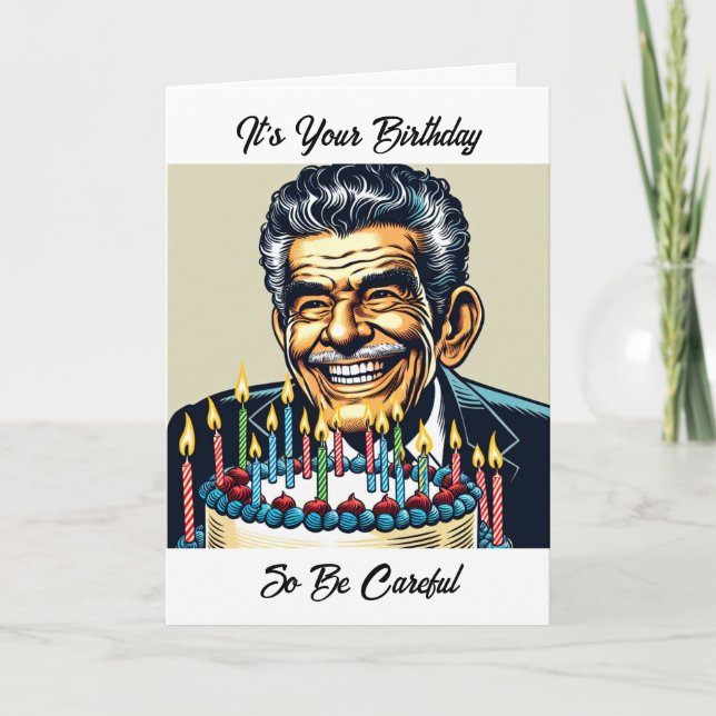 Tarjeta Humor de cumpleaños de un viejo gracioso (Anverso)