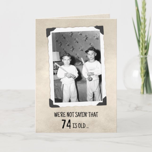 Tarjeta Humor de cumpleaños número 74 para jóvenes con bat (Anverso)