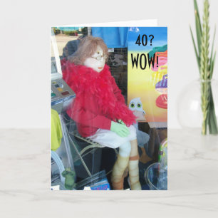TARJETA HUMOR DE ESTILO MANNEQUÍN PARA CUMPLEAÑOS "40"