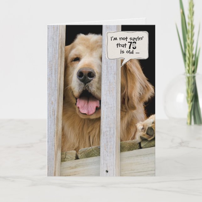 Tarjeta Humor de Golden Retriever por 70 años (Anverso)