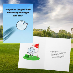 Tarjeta Humor de nuevo trabajo silbando pelota de golf fel