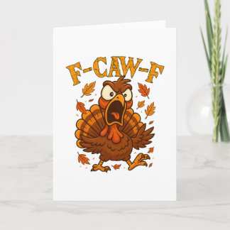 Tarjeta Humor de pavo divertido F-caw-f Cita de Acción de 