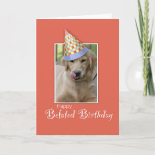 Tarjeta Humor de perro de cumpleaños tardío, Naranja, grac