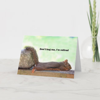 Tarjeta Humor de retiro ardilla