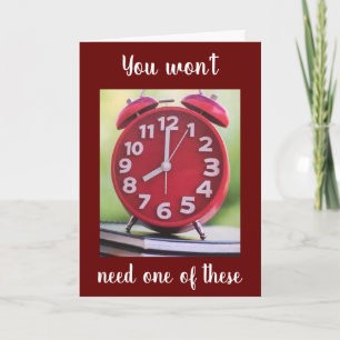 TARJETA **HUMOR DE RETIRO** PERO TAN "VERDADERO"