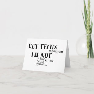 Tarjeta Humor de tecnología de veterinaria: Los técnicos d