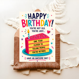 Tarjeta Humor de un año más cerca de la jubilación