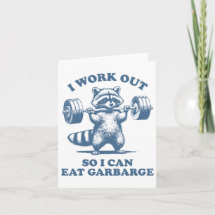 Tarjeta Humor divertido de Raccoon Gym Que Hago Para Comer