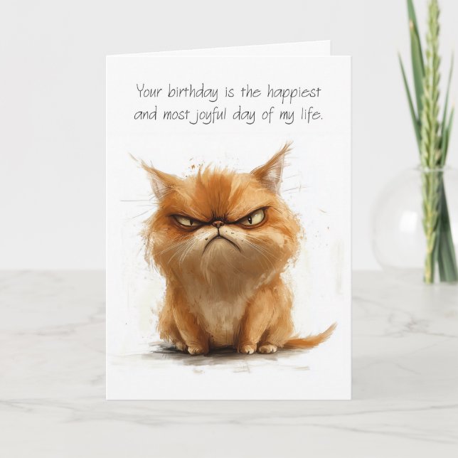 Tarjeta Humor gruñón tu cumpleaños es el día más feliz de (Anverso)