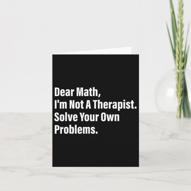 Tarjeta Humor matemático Querida matemática: No soy terape (Anverso)