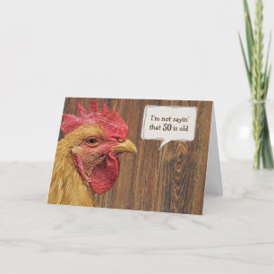 Tarjeta Humor para el 50 cumpleaños de un gallo