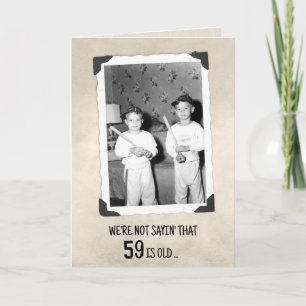 Tarjeta Humor para el 59 cumpleaños Chicos jóvenes con bat