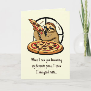 Tarjeta Humor Sloth Sarcástico Pizza Funny Día de San Vale