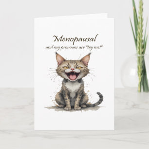 Tarjeta Humor sobre la menopausia Gato estresado enojado