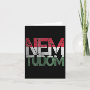 Tarjeta Hungría húngara divertida remonta a Magyar Nem Tud