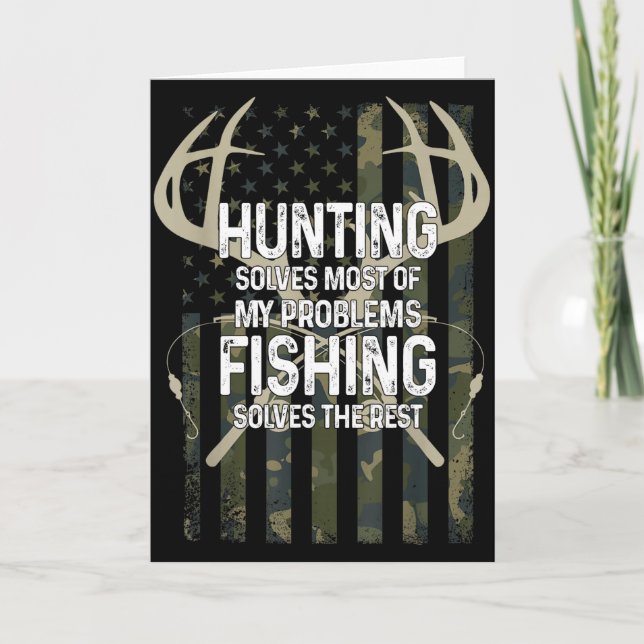 Tarjeta Hunting Solves Most Of My Problems Fishing Solves  (Anverso)
