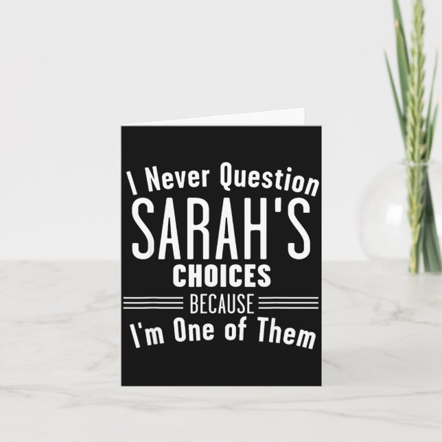 Tarjeta Husband And Sarah I Never Question Choices Togethe (Anverso)