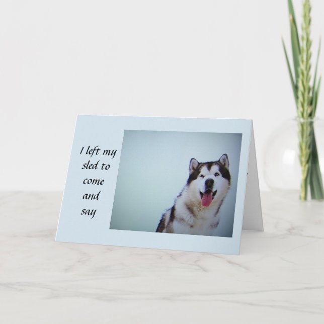 TARJETA **HUSKY DEJÓ SU ENCENDIDO PARA DECIR** **FELIZ CUM (Anverso)